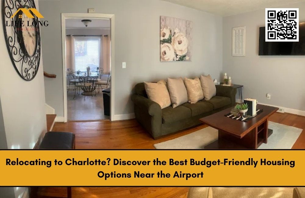 Relocating to Charlotte? Discover the Best Budget-Friendly Housing Options Near the Airport