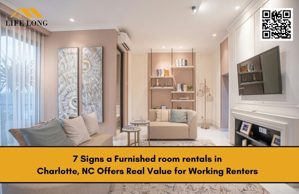 7 Signs a Furnished Room Rentals in Charlotte, NC Offers Real Value for Working Renters