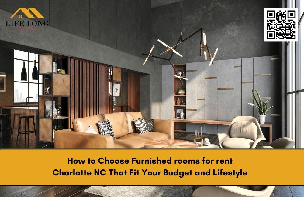 How to Choose Furnished Rooms For Rent Charlotte NC That Fit Your Budget and Lifestyle