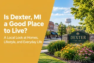 Is Dexter, MI a Good Place to Live? A Local Look at Homes, Lifestyle, and Everyday Life