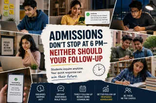 Admissions Don't Stop at 6 PM—Neither Should Your Follow-Up