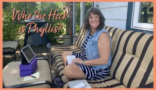 Who the Heck is Phyllis?