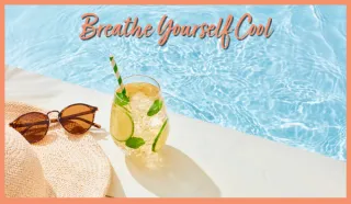 Breathe Yourself Cool