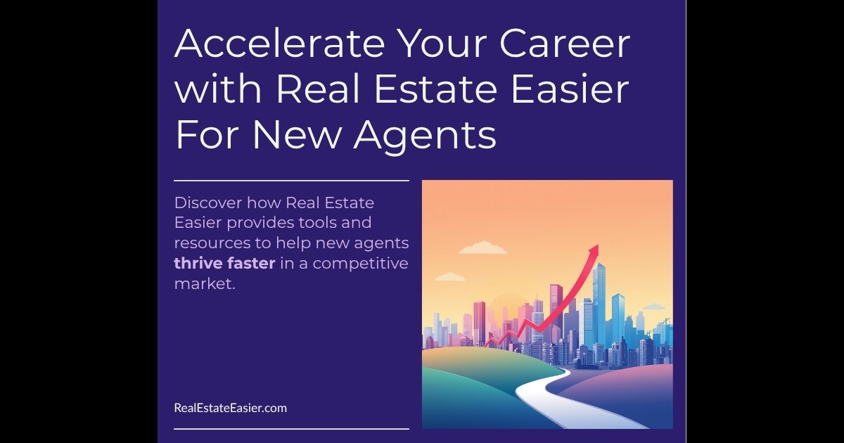 How Real Estate Easier Helps New Agents Ramp Up Faster