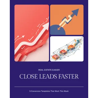 5 Same-Week Lead Conversion Templates Top Agents Use