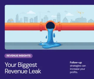 Why Follow-Up Is Your Biggest Revenue Leak