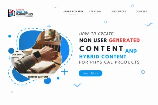 How to Create Non-User Generated Content and Hybrid Content for Physical Products