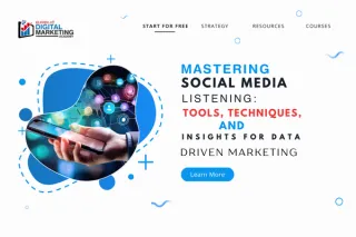 Mastering Social Media Listening: Tools, Techniques, and Insights for Data-Driven Marketing