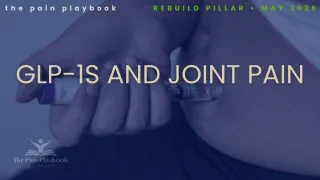 GLP-1s and Joint Pain: What Nobody Warned You About