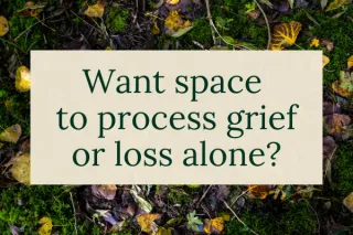 The Introvert's Guide to Processing  Grief + Loss with Ritual