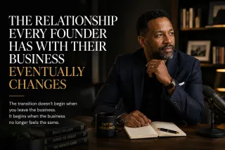 The Relationship Every Founder Has with Their Business Eventually Changes