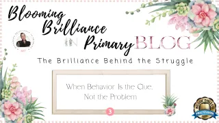 When Behavior Is the Clue, Not the Problem