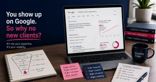 Why Isn't My Website Bringing Me Clients, Even Though I Show Up on Google?