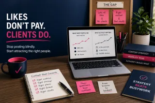 Why Your Content Gets Likes, But Not Clients