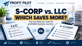 S-Corp vs. LLC: Which One Saves a Profitable Business More in Taxes?