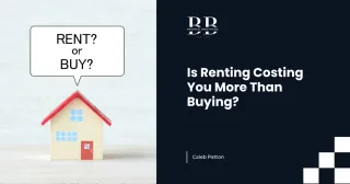 Is Renting Costing You More Than Buying?