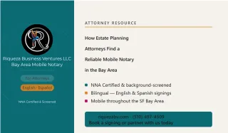 How Estate Planning Attorneys Find a Reliable Mobile Notary in the Bay Area