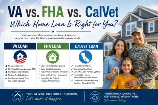 VA vs FHA vs CalVet Loans: Which California Home Loan Is Best?