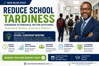 Reduce School Tardiness: Save Money with the Educator Innovation Sandbox