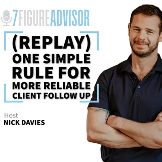(Replay) One Simple Rule for More Reliable Client Follow Up