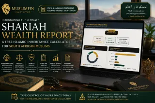 Introducing the Ultimate Shariah Wealth Report: A Free Islamic Inheritance Calculator for South African Muslims