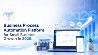 Business Process Automation Platform for Small Business Growth in 2026