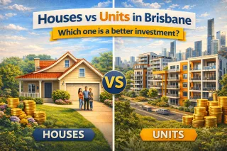 Houses vs Units in Brisbane: Which Is Better Investment?