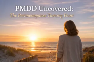 PMDD Uncovered: The Perimenopause Turning Point