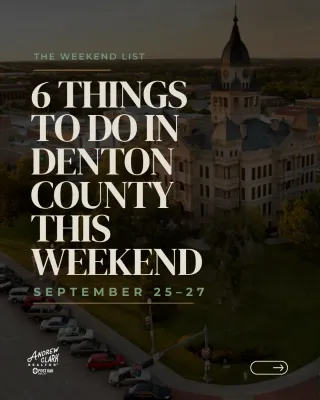 6 Things to Do in Denton County This Weekend | September 25–27, 2026