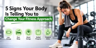 5 Signs Your Body Is Telling You to Change Your Fitness Approach