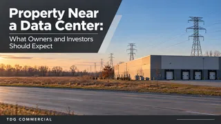  Property Near a Data Center: What Owners and Investors Should Expect