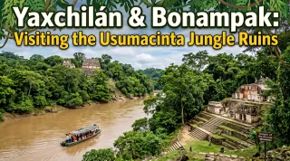 Yaxchilán & Bonampak: Visiting the Usumacinta Jungle Ruins