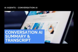 New Feature: Conversation AI Summary & Transcript
