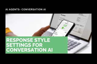 New Feature: Response Style Settings for Conversation AI