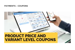 New Feature: Product Price and Variant Level Coupons