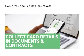 New Feature: Collect Card Details in Documents & Contracts