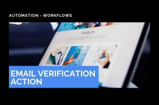 New Feature: Email Verification Action