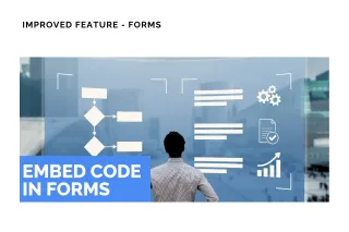 Improved Feature: Embed Code in Forms