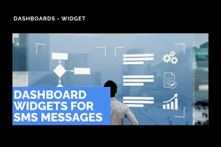New Feature: Dashboard Widgets for SMS Messages