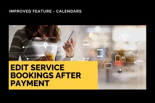Improved Feature: Edit Service Bookings After Payment