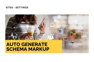 New Feature: Auto Generate Schema Markup