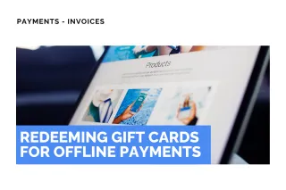 New Feature: Redeeming Gift Cards for Offline Payments
