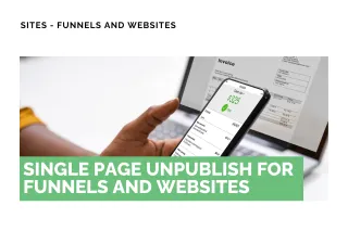 New Feature: Single Page Unpublish for Funnels and Websites