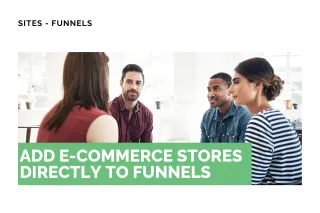 New Feature: Add E-Commerce Stores Directly to Funnels
