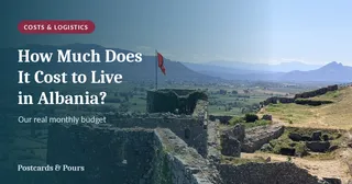 How Much Does It Cost to Live in Albania? Our Real Monthly Budget