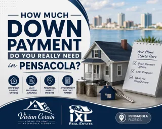 How Much Down Payment Do You Really Need in Pensacola?
