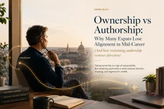 Ownership vs Authorship: Why Many Expats Lose Alignment in Mid-Career