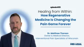 26 - Healing from Within: How Regenerative Medicine Is Changing the Pain Game Forever