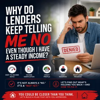 Why Do Lenders Keep Telling Me No Even Though I Have a Steady Income?