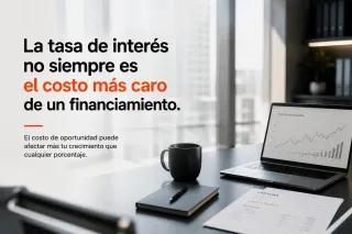 La tasa de interés no siempre es el costo más caro de un financiamiento 